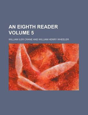 Book cover for An Eighth Reader Volume 5