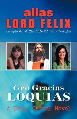 Book cover for Alias Lord Felix