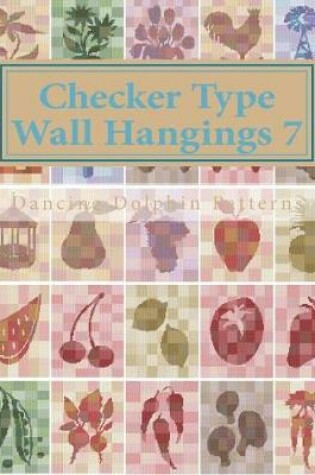Cover of Checker Type Wall Hangings 7