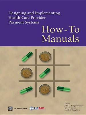 Book cover for Designing and Implementing Health Care Provider Payment Systems