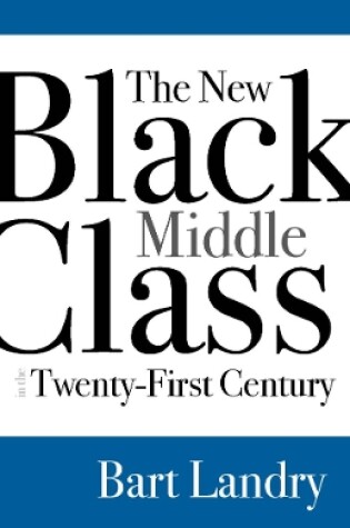 Cover of The New Black Middle Class in the Twenty-First Century