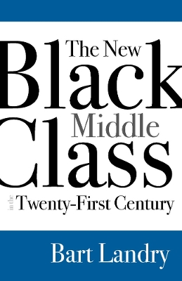 Book cover for The New Black Middle Class in the Twenty-First Century