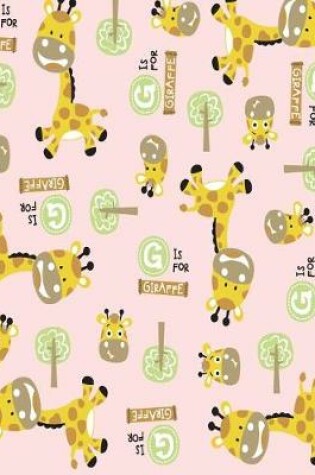 Cover of G is for giraffe