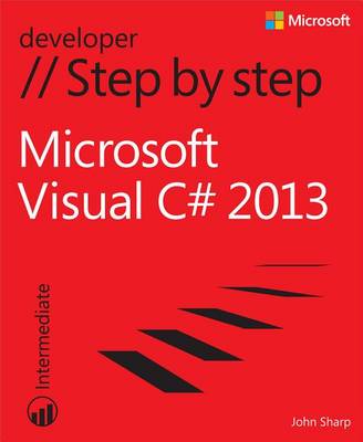 Book cover for Microsoft Visual C# 2013 Step by Step