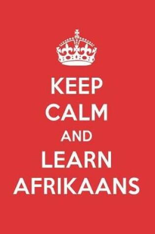 Cover of Keep Calm and Learn Afrikaans