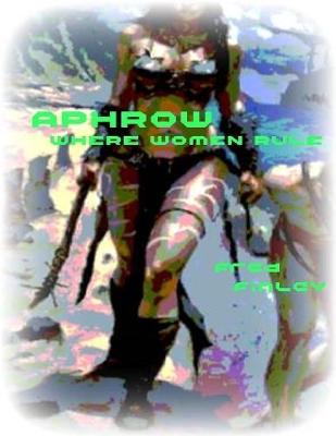 Book cover for Aphrow - Where Women Rule