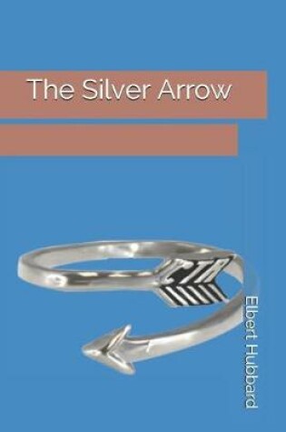 Cover of The Silver Arrow