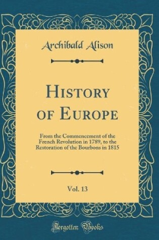 Cover of History of Europe, Vol. 13