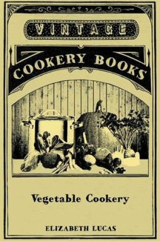 Cover of Vegetable Cookery