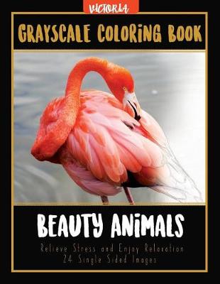 Cover of Beauty Animals Grayscale Coloring Book