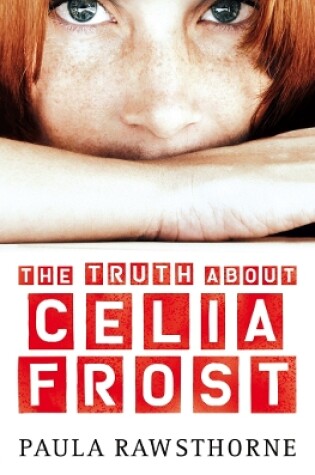 Cover of The Truth about Celia Frost