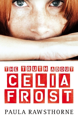 Book cover for The Truth about Celia Frost