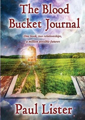 Book cover for The Blood Bucket Journal