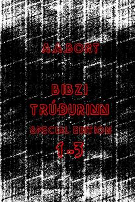 Book cover for Bibzi Truourinn 1-3 Special Edition
