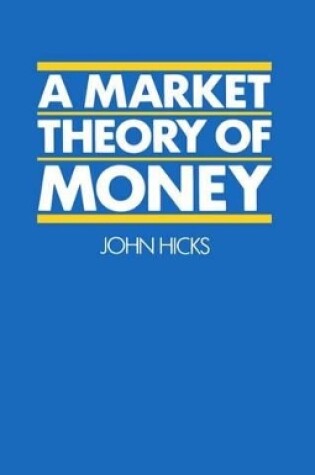 Cover of A Market Theory of Money