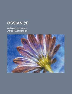 Book cover for Ossian; Poesies Galliques (1)