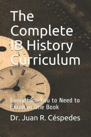 Cover of The Complete IB History Curriculum Reference Text