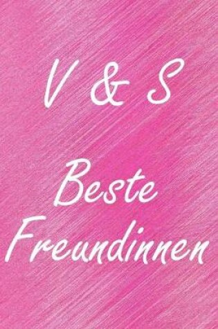 Cover of V & S. Beste Freundinnen