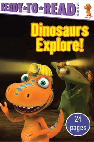 Cover of Dinosaurs Explore!