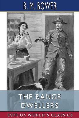 Book cover for The Range Dwellers (Esprios Classics)