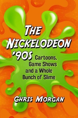 Book cover for The Nickelodeon '90s