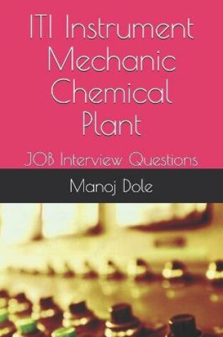 Cover of ITI Instrument Mechanic Chemical Plant