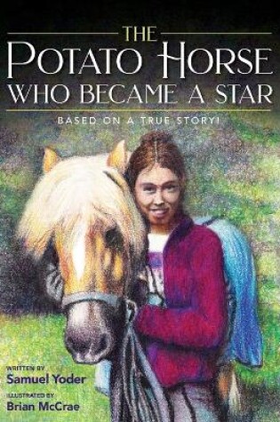 Cover of The Potato Horse Who Became a Star