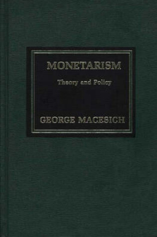 Cover of Monetarism, Theory and Policy