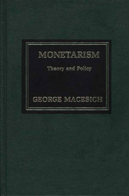 Book cover for Monetarism, Theory and Policy