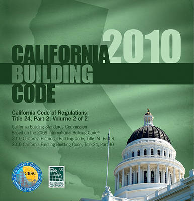 Cover of 2010 California Building Code, Title 24 Part 2 (Volume Contains Parts 8 & 10)