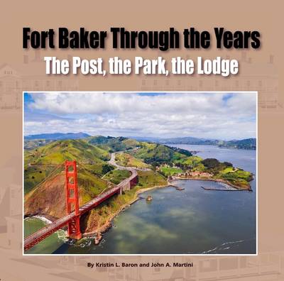 Book cover for Fort Baker Through the Years