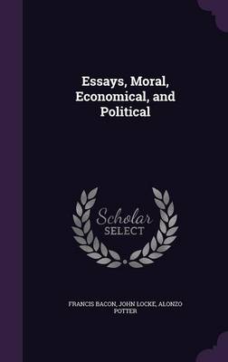 Book cover for Essays, Moral, Economical, and Political