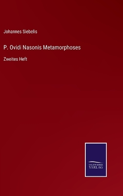 Book cover for P. Ovidi Nasonis Metamorphoses