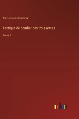 Cover of Tactique de combat des trois armes