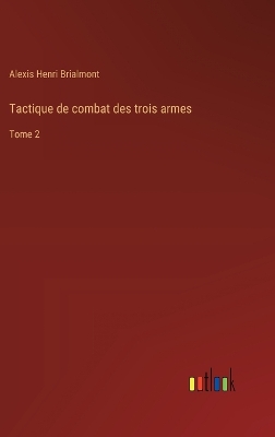 Book cover for Tactique de combat des trois armes