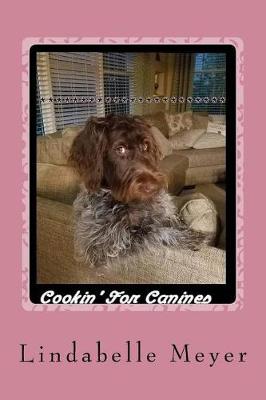 Book cover for Cookin' For Canines