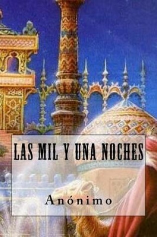 Cover of Las Mil Y Una Noches (Spanish Edition)