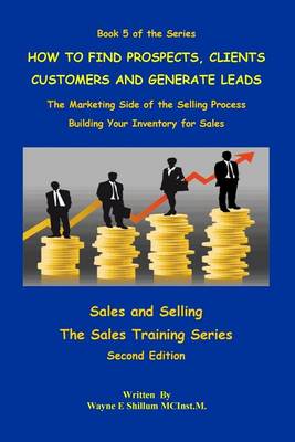 Book cover for How to Find Prospects Customers Clients and Generate Leads