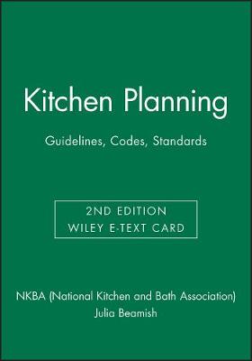 Cover of Kitchen Planning: Guidelines, Codes, Standards, 2e Wiley E-Text Card