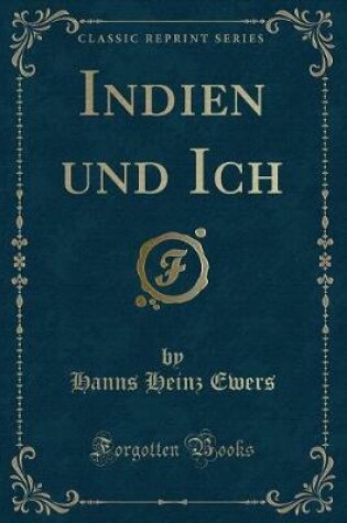 Cover of Indien Und Ich (Classic Reprint)