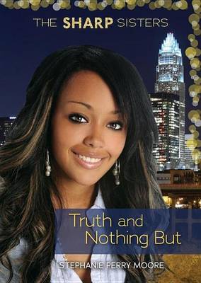 Book cover for #4 Truth and Nothing But