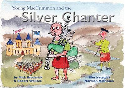 Book cover for Young MacCrimmon and the Silver Chanter