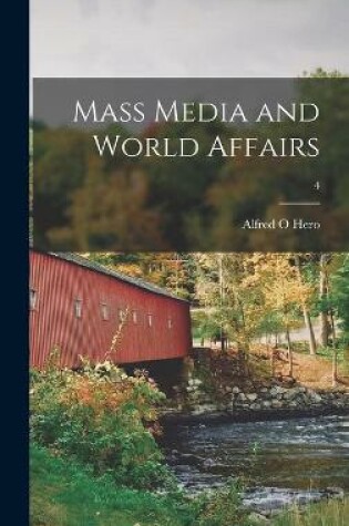 Cover of Mass Media and World Affairs; 4