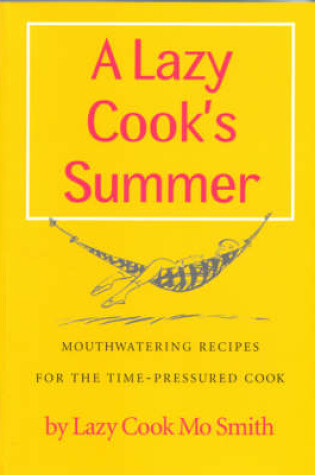 Cover of A Lazy Cook's Summer