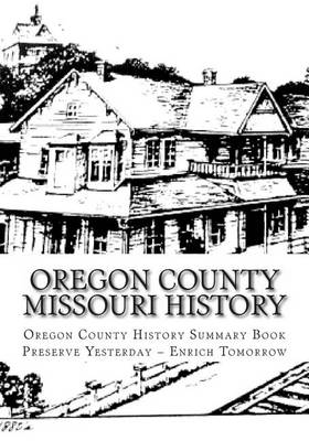 Book cover for Oregon County Missouri History