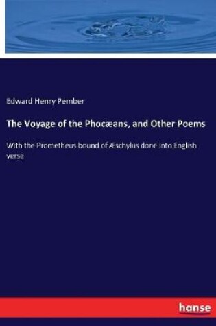 Cover of The Voyage of the Phocaeans, and Other Poems