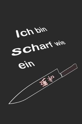 Book cover for Ich bin scharf wie ein