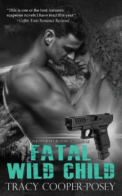 Book cover for Fatal Wild Child