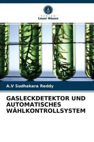 Cover of Gasleckdetektor Und Automatisches Wählkontrollsystem