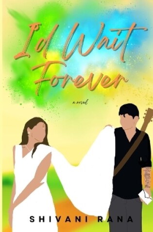 Cover of I'd Wait Forever
